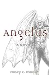Angelus by Mary C. Moore Angelus by Mary C. Moore