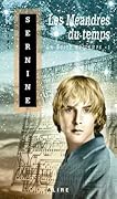 Les méandres du temps