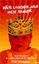 Här ligger jag och duger