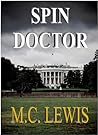 Spin Doctor by M.C. Lewis