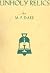 Unholy Relics by M. Paul Dare
