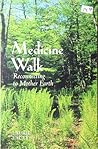Medicine Walk
