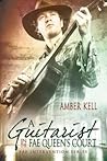 A Guitarist in the Fae Queen's Court (Fae Intervention, #1)