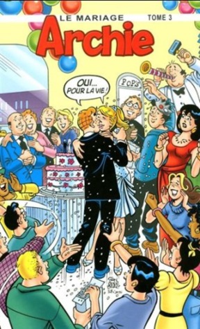 Archie - Le mariage, #3 (Paperback)