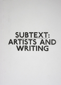 Subtext: artists and writing