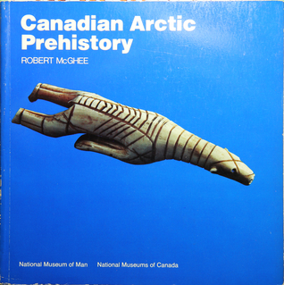 Canadian Arctic Prehistory