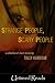 Strange People, Scary People