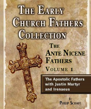 The Early Church Fathers Collection: The Martyrdom of Ignatius