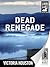 Dead Renegade