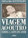 Viagem ao outro - sobre a arte do ator