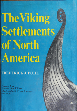 The Viking Settlements of North America