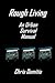 Rough Living: An Urban Survival Manual