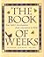 The Book of Weeks by Tor Roxburgh