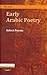 Early Arabic Poetry: Select...