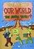 Foul Facts: Our World, The ...