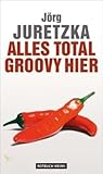 Alles total groov...