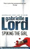 Spiking The Girl (Gemma Lincoln, #3)
