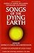 Songs of the Dying Earth: Stories in Honour of Jack Vance