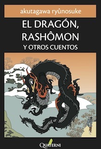 Portada de El Dragón, Rashômon y otros cuentos, de Ryūnosuke Akutagawa