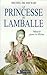 La Princesse de Lamballe by Michel de Decker