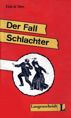 Der Fall Schlachter (Paperback)