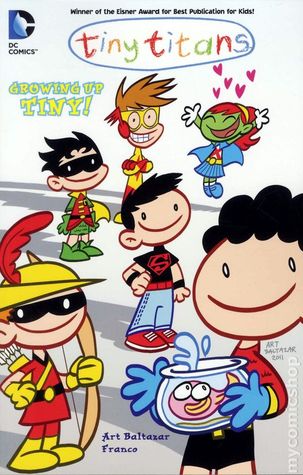 Growing Up Tiny! (Tiny Titans, #7)