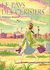 Le Pays Des Ceris...