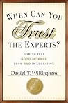 When Can You Trust the Experts? by Daniel T. Willingham