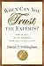 When Can You Trust the Experts? by Daniel T. Willingham