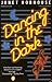 Dancing in the Dark by Janet Hobhouse