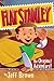 Flat Stanley, His Original Adventure by Jeff Brown Flat Stanley, His Original Adventure by Jeff Brown