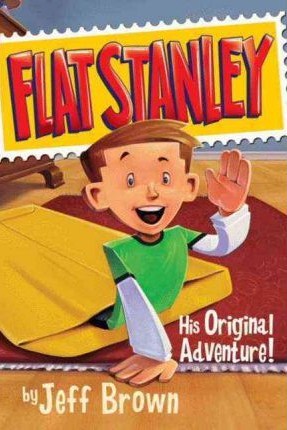 Flat Stanley, His Original Adventure