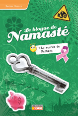 Le secret de Mathieu (Le blogue de Namasté, #10)