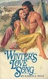 Winter's Love Song (Sweet Medicine's Prophecy, #3)