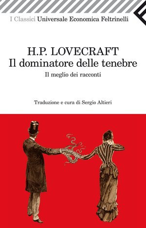 Il dominatore delle tenebre. Il meglio dei racconti (Paperback)