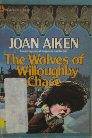 The Wolves of Willoughby Chase