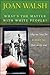 What′s the Matter with Whit...
