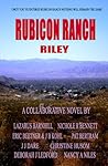 Rubicon Ranch: Riley's Story