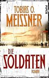 Die Soldaten by Tobias O. Meißner