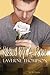 Kissed By A Rose by LaVerne Thompson