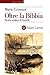 Oltre la Bibbia. Storia antica di Israele