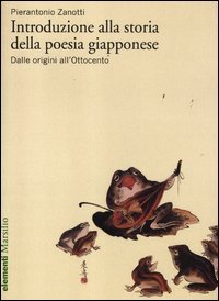 Introduzione alla storia della poesia giapponese. Dalle origini all'Ottocento