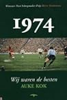 1974: Wij waren d...