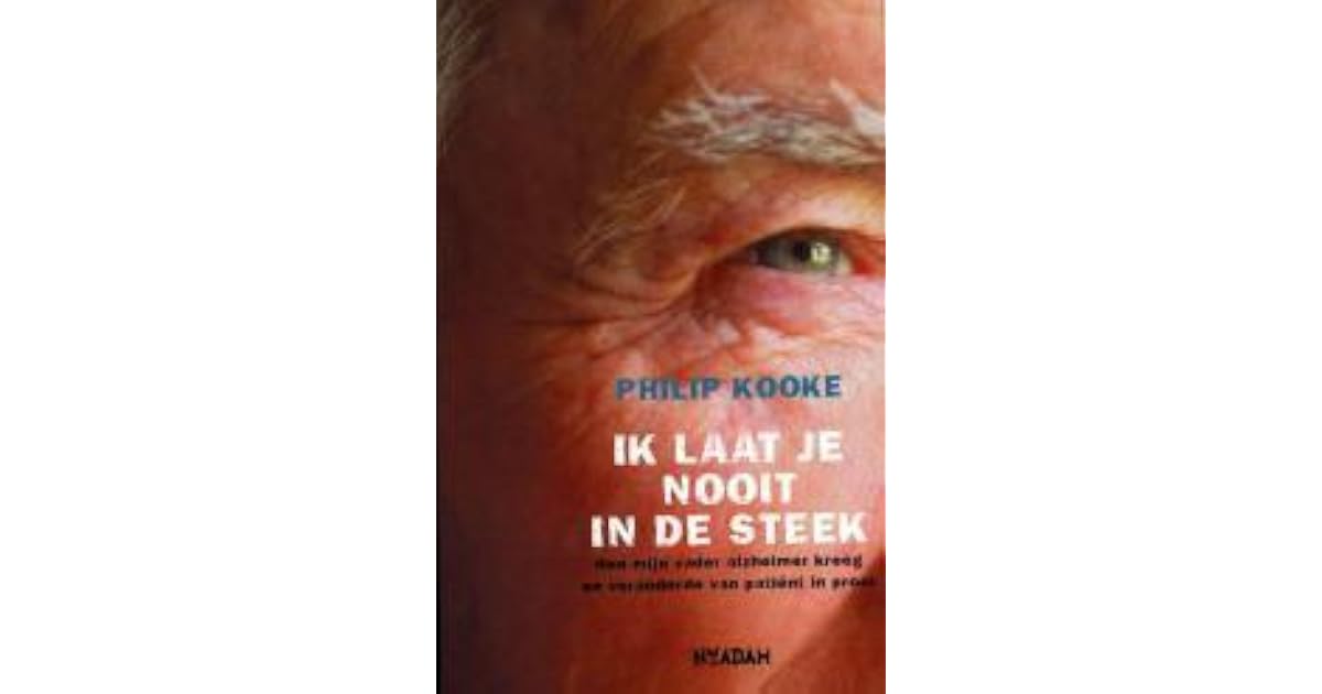 Ik laat je nooit in de steek by Philip Kooke