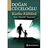 Korku Kültürü: Ni...