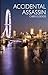 Accidental Assassin