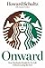 Onward by Howard Schultz