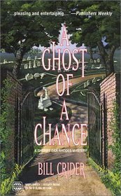 A Ghost of a Chance (Sheriff Dan Rhodes, #10)