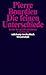 Die feinen Unterschiede. Kritik der gesellschaftlichen Urteil... by Pierre Bourdieu