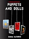 Puppets and Dolls by Emma Kathryn